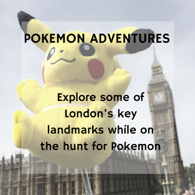 Family Friendly Pokemon Adventures in London