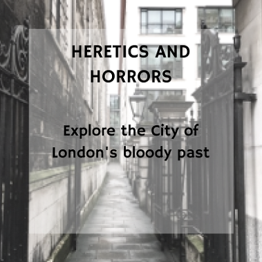Heretics and Horrors walking tour in the City of London